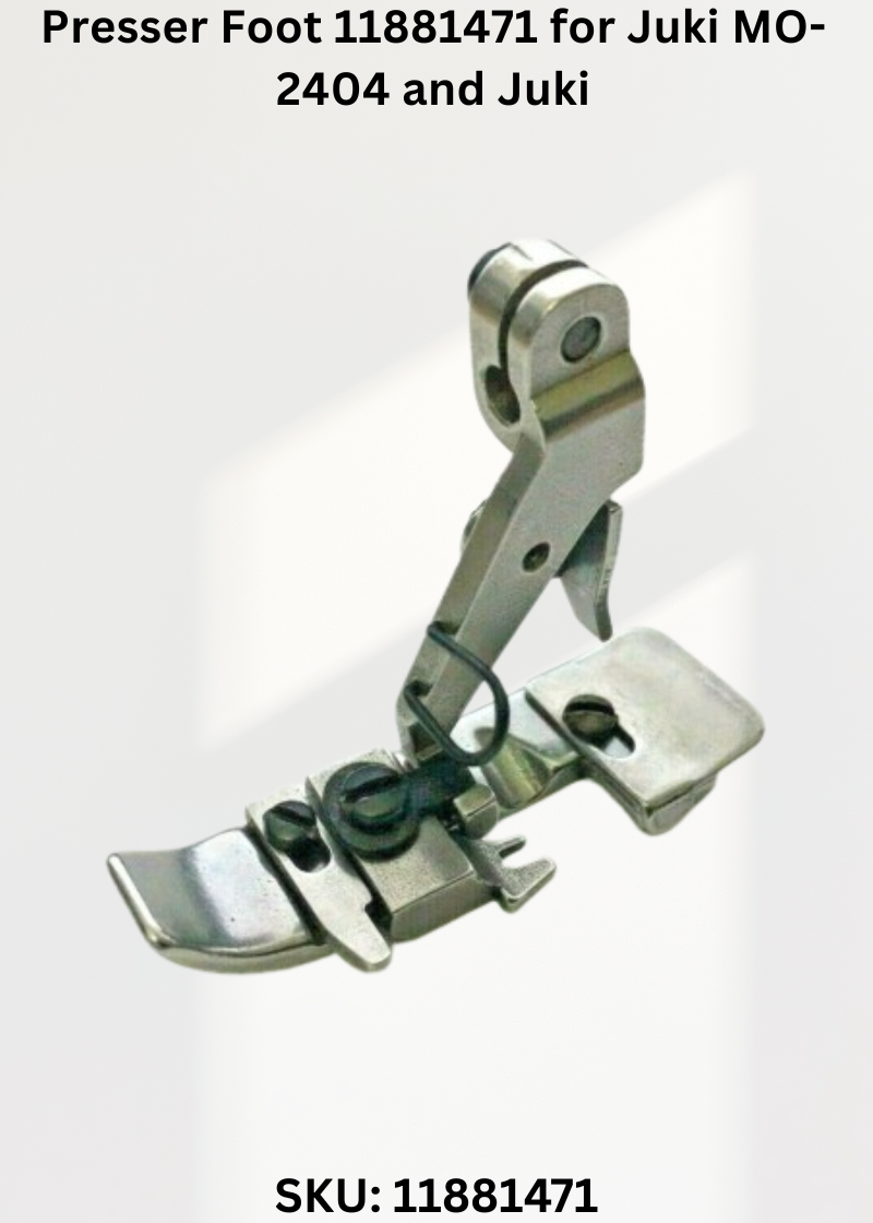 Presser Foot 11881471 for Juki MO-2404 and Juki M0-2504 Sewing Machines
