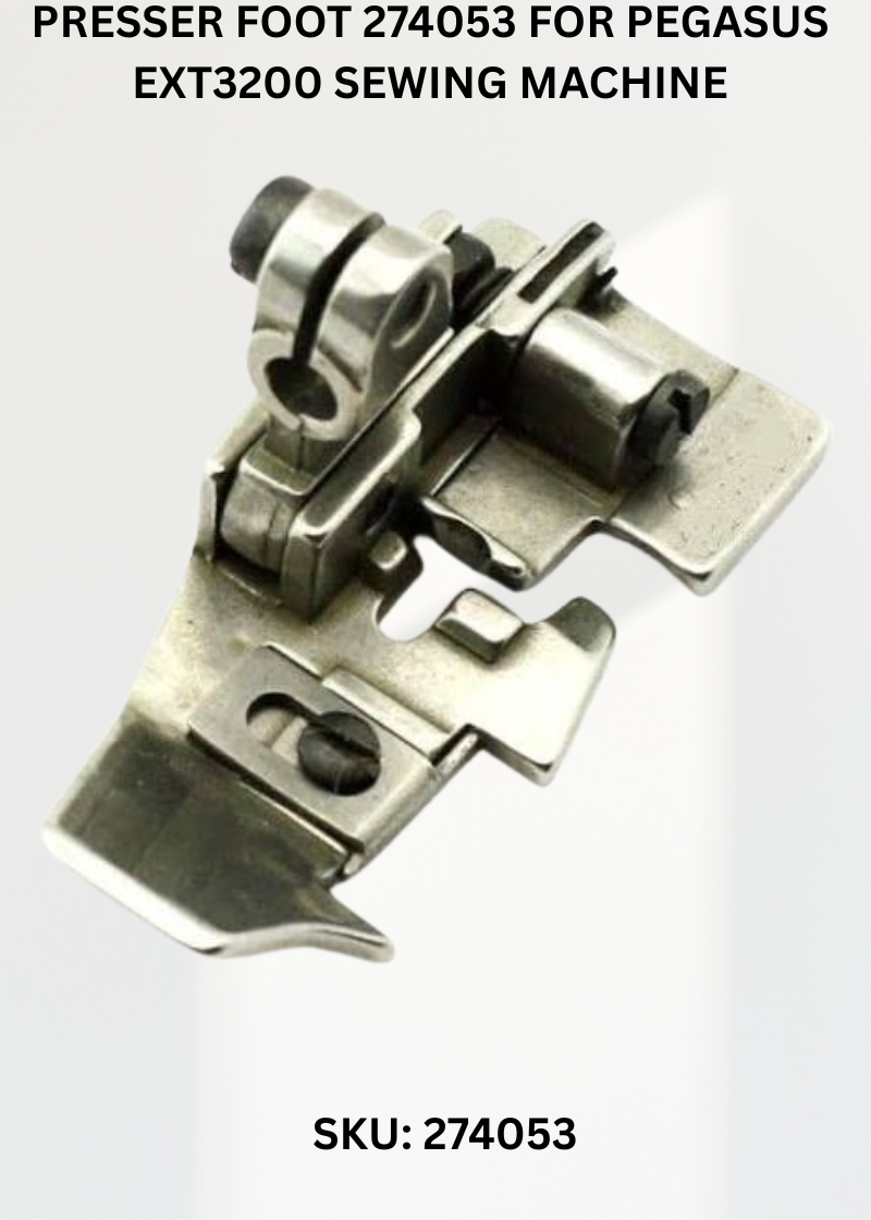 Presser Foot 274053 for Pegasus EXT3200 Sewing Machine
