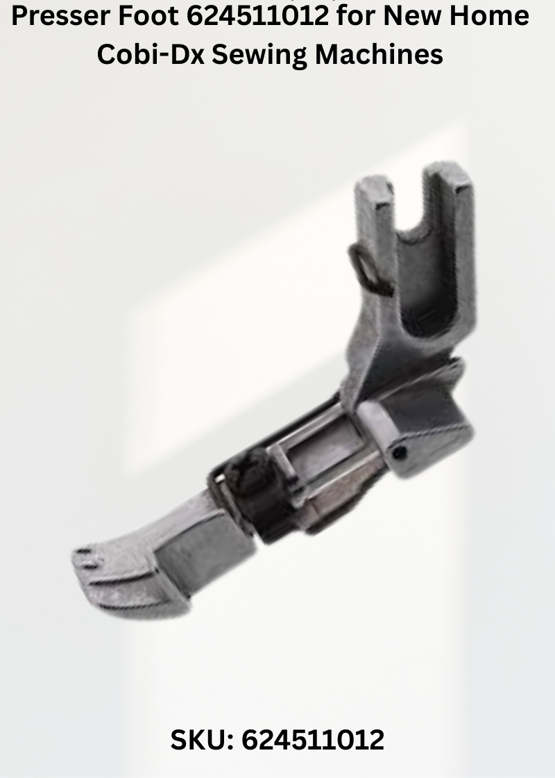 Presser Foot 624511012 for New Home Cobi-Dx Sewing Machines