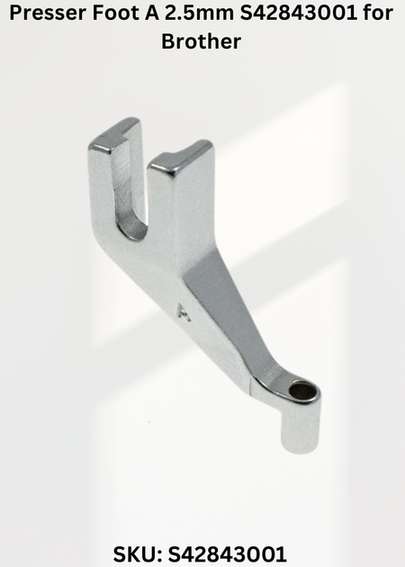 Presser Foot A 2.5mm S42843001 for Brother BAS-311E and Brother BAS-311EL Sewing Machines