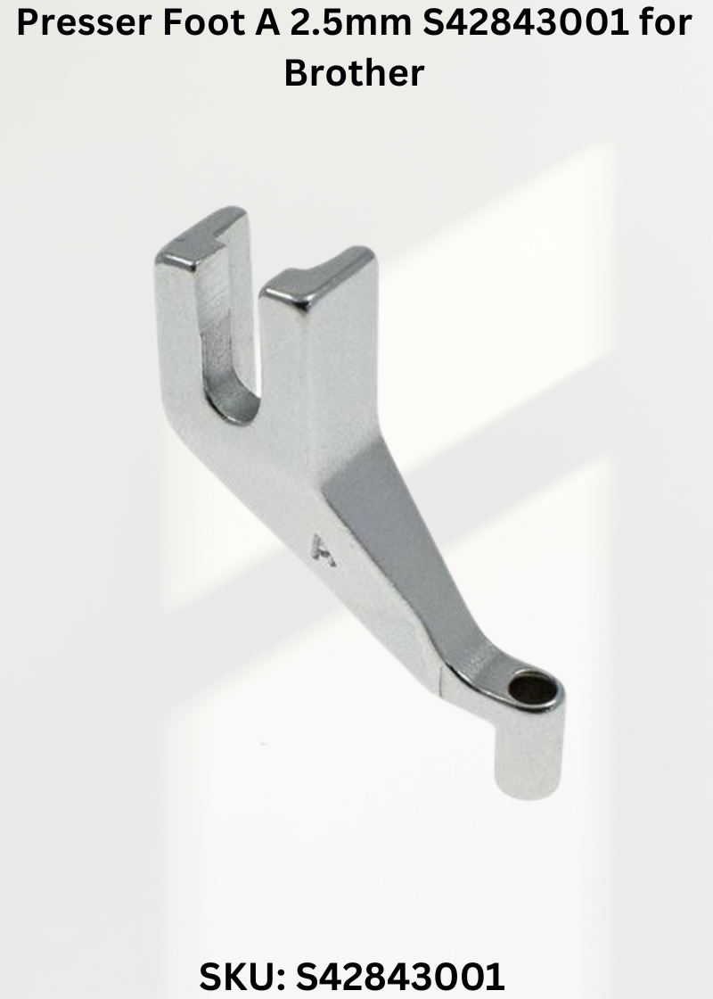 Presser Foot A 2.5mm S42843001 for Brother BAS-311E and Brother BAS-311EL Sewing Machines
