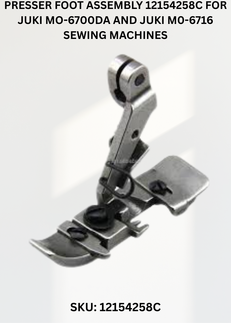 Presser Foot Assembly 12154258C for Juki MO-6700DA and Juki M0-6716 Sewing Machines