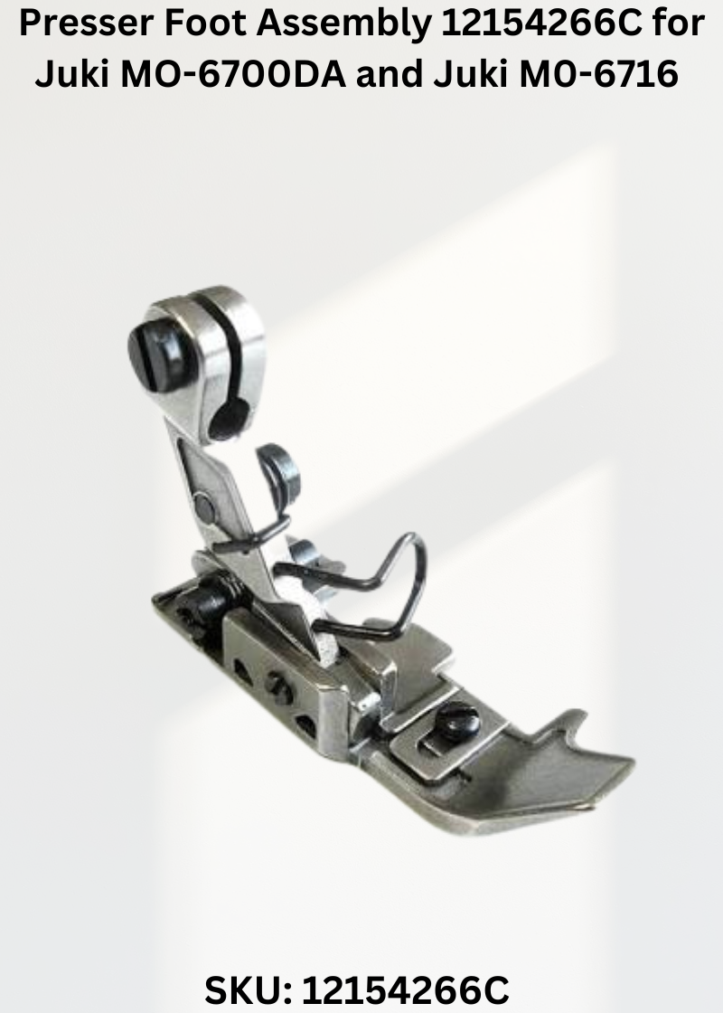 Presser Foot Assembly 12154266C for Juki MO-6700DA and Juki M0-6716 Sewing Machines