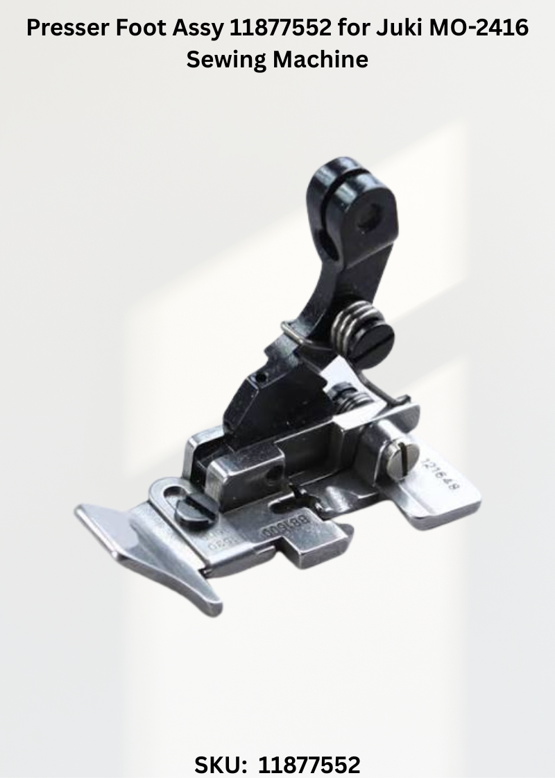 Presser Foot Assy 11877552 for Juki MO-2416 Sewing Machine