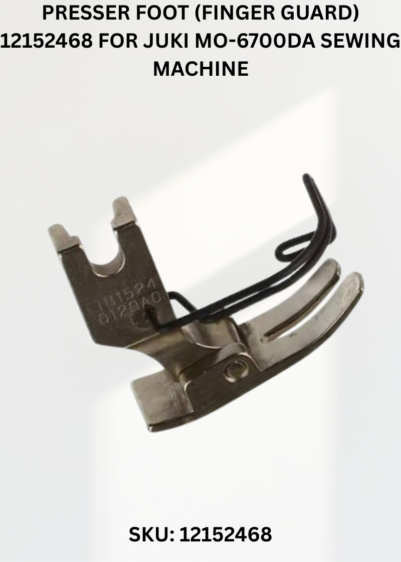 Presser Foot (Finger Guard) 12152468 for Juki MO-6700DA Sewing Machine