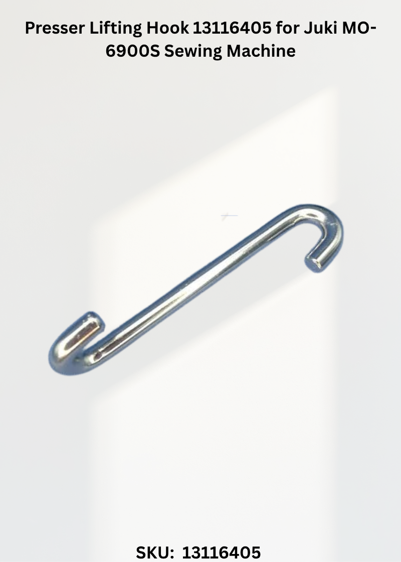 Presser Lifting Hook 13116405 for Juki MO-6900S Sewing Machine