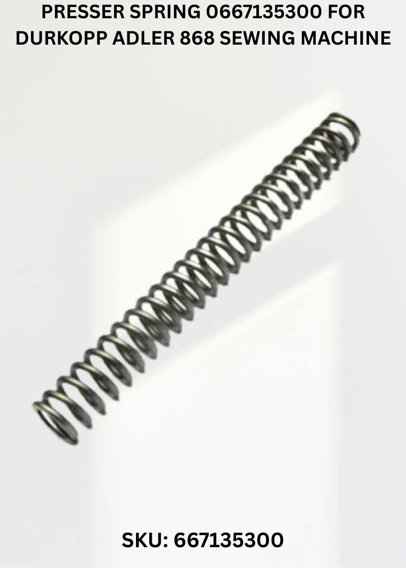 Presser Spring 0667135300 for Durkopp Adler 868 Sewing Machine