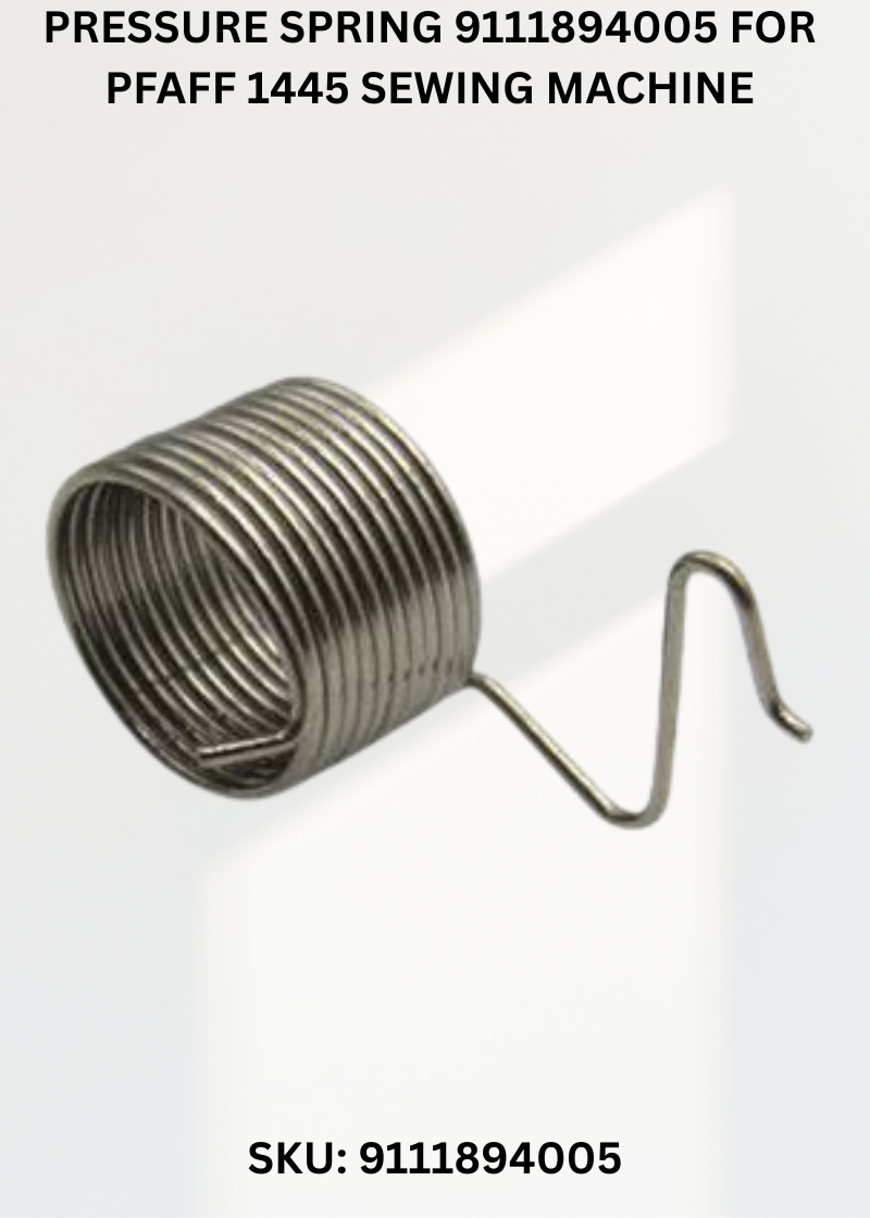 Pressure Spring 9111894005 for Pfaff 1445 Sewing Machine