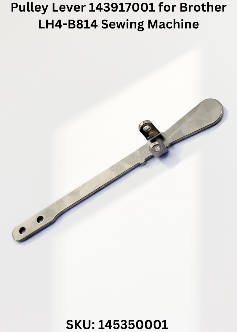 Pulley Lever 143917001 for Brother LH4-B814 Sewing Machine
