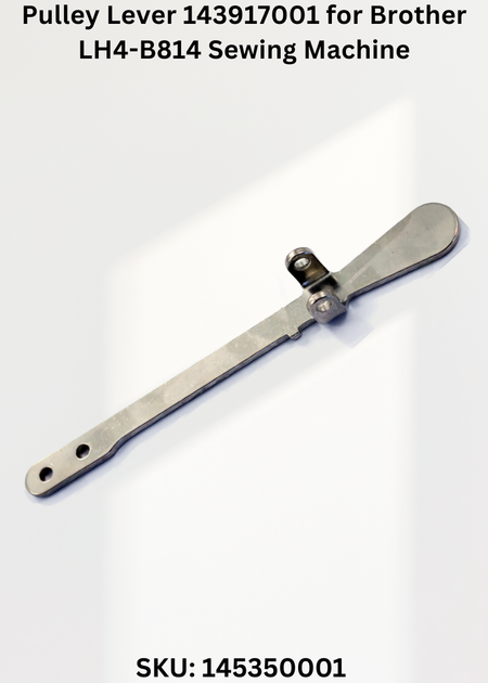 Pulley Lever 143917001 for Brother LH4-B814 Sewing Machine