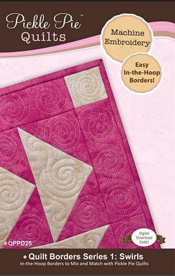 Pickle Pie Designs Quilt Borders Series1: Swirls In The Hoop Embroidy