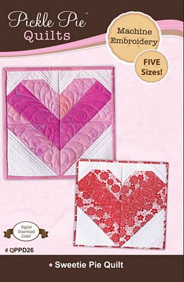 Pickle Pie Designs Sweetie Pie Quilt In the Hoop Machine Embroidery