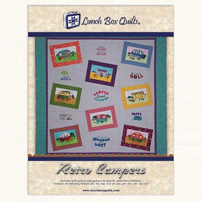 Lunch Box Quilts, LLC Retro Campers Machine Embroidery Quilt Pattern