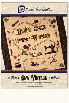 Lunch Box Quilts, LLC Sew Vintage Machine Embroidery Quilt Pattern