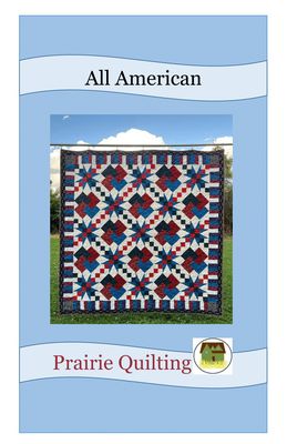 Prairie Quilting All American Pattern