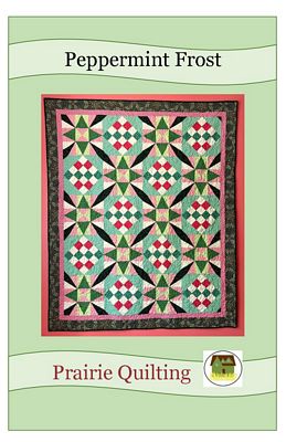 Prairie Quilting Peppermint Frost Pattern