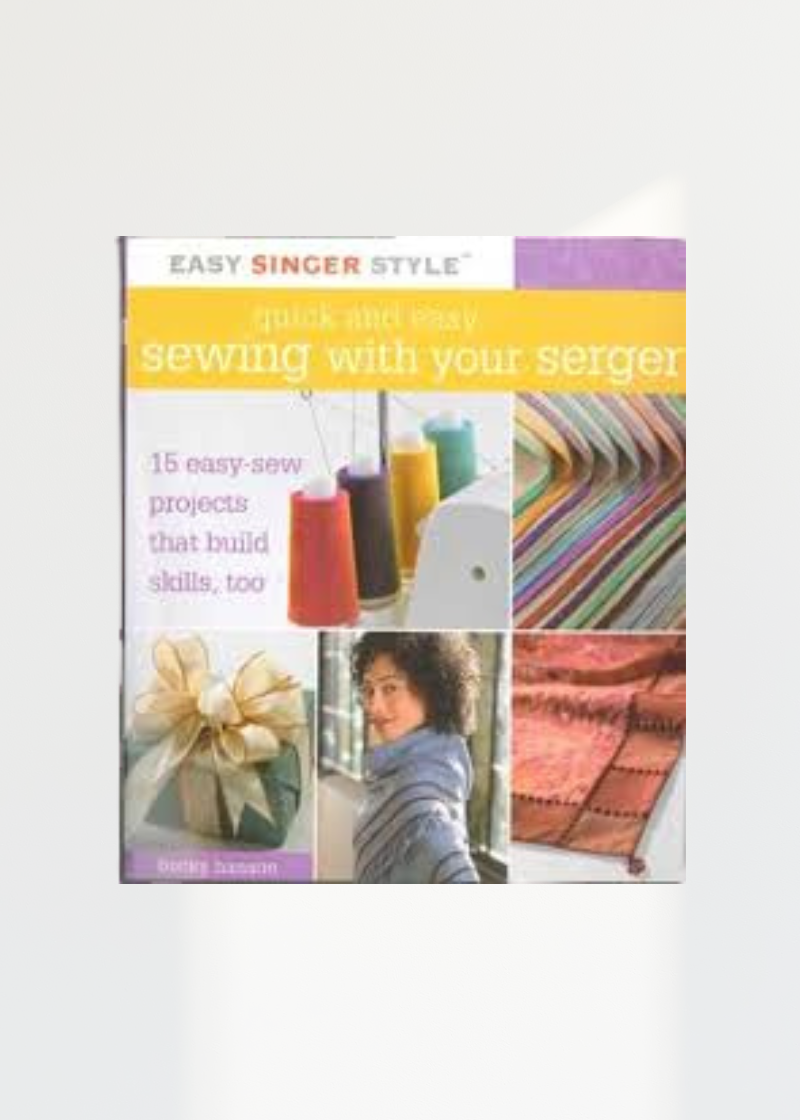 Quick And Easy Sewing W/Serger 928670