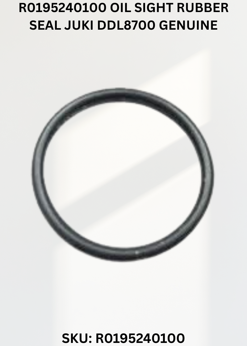 R0195240100 OIL SIGHT RUBBER SEAL JUKI DDL8700 GENUINE