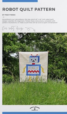Rope and Anchor Trading Co Robot Quilt Pattern