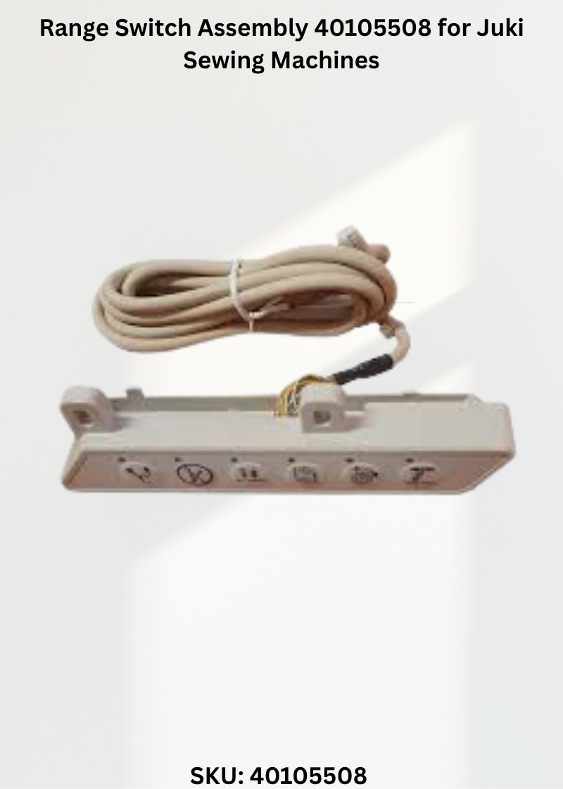 Range Switch Assembly 40105508 for Juki Sewing Machines