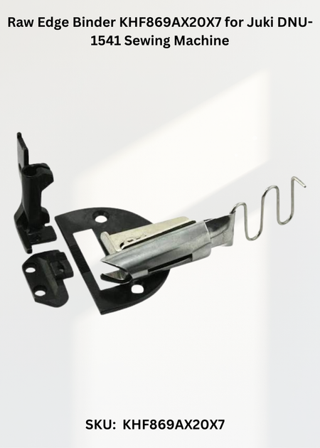Raw Edge Binder KHF869AX20X7 for Juki DNU-1541 Sewing Machine