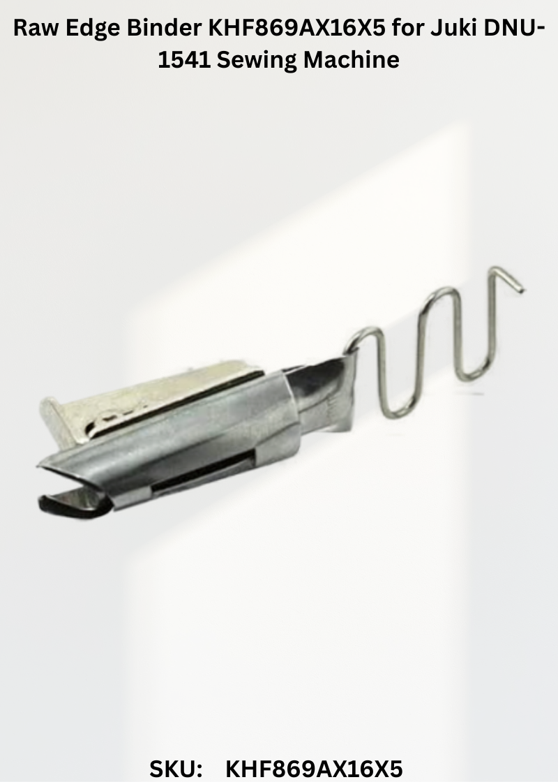 Raw Edge Binder KHF869AX16X5 for Juki DNU-1541 Sewing Machine