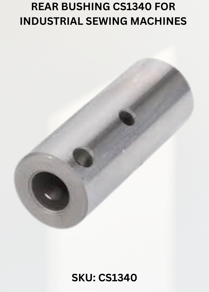 Rear Bushing CS1340 for Industrial Sewing Machines