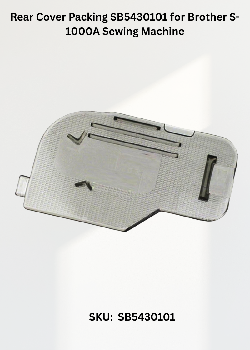 Rear Cover Packing SB5430101 for Brother S-1000A Sewing Machine