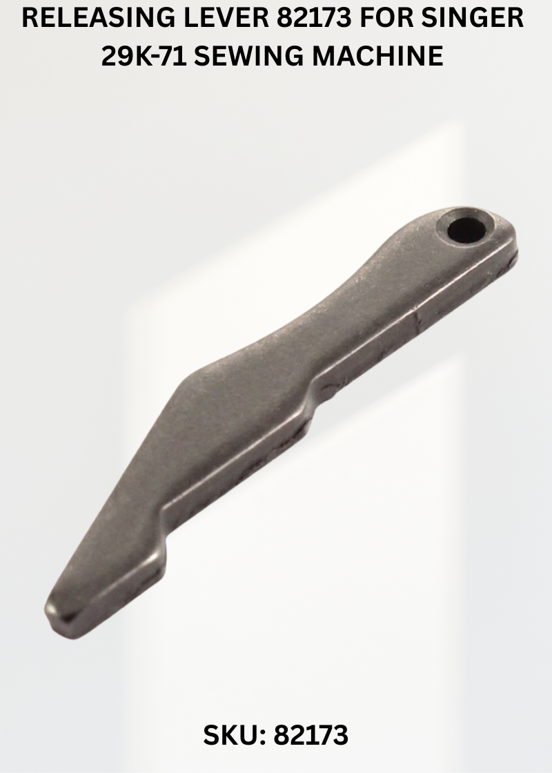 Releasing Lever 82173 for Singer 29K-71 Sewing Machine