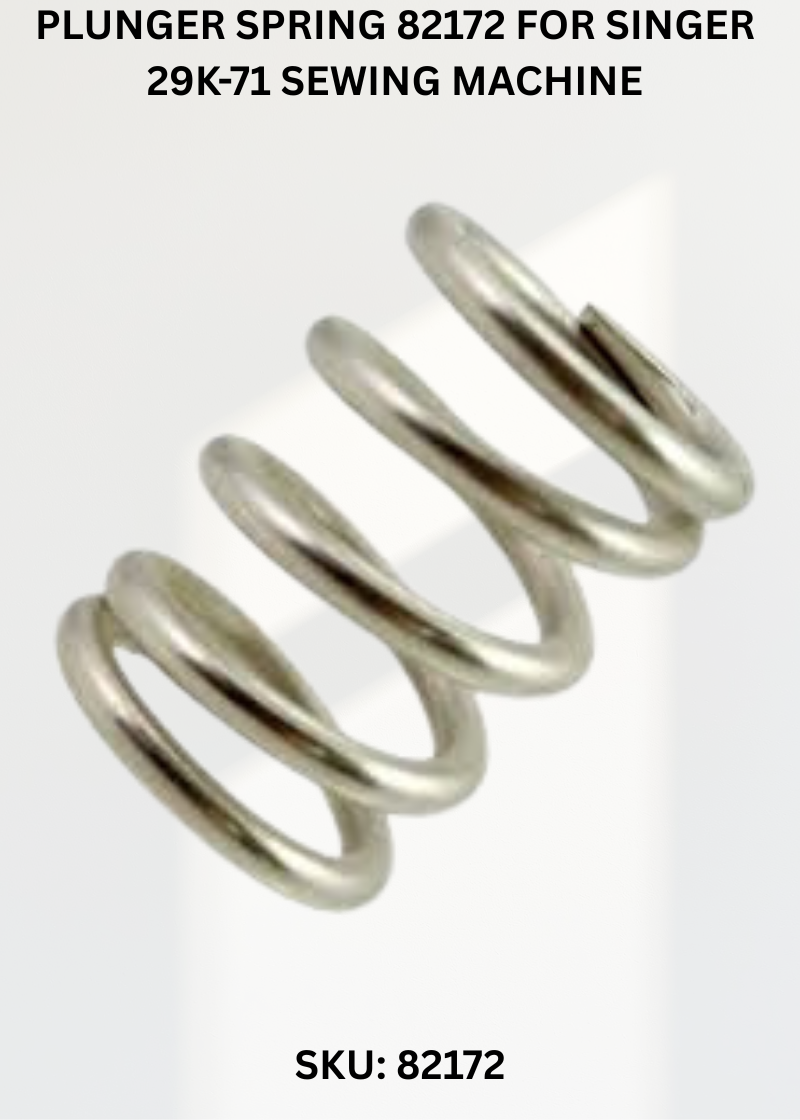 Plunger Spring 82172 for Singer 29K-71 Sewing Machine