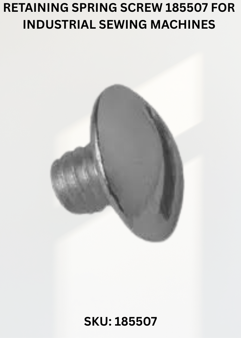 Retaining Spring Screw 185507 for Industrial Sewing Machines