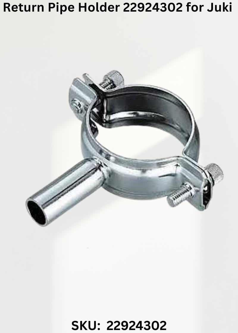 Return Pipe Holder 22924302 for Juki DDL-8700B-7 Sewing Machine