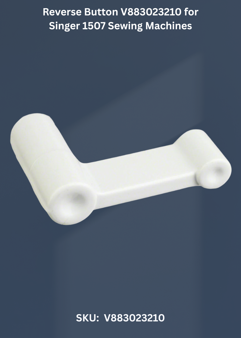 Reverse Button V883023210 for Singer 1507 Sewing Machines