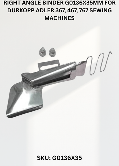 Right Angle Binder G0136X35Mm for Durkopp Adler 367, 467, 767 Sewing Machines