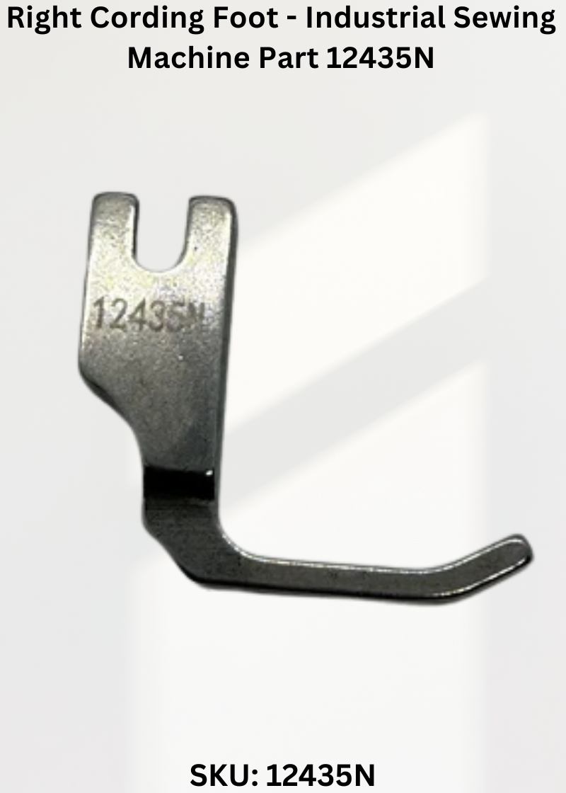 Right Cording Foot - Industrial Sewing Machine Part 12435N