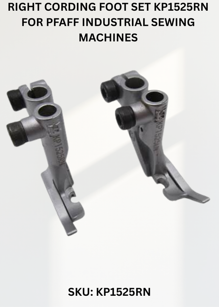 Right Cording Foot Set KP1525RN for Pfaff Industrial Sewing Machines