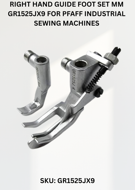 Right Hand Guide Foot Set Mm GR1525JX9 for Pfaff Industrial Sewing Machines