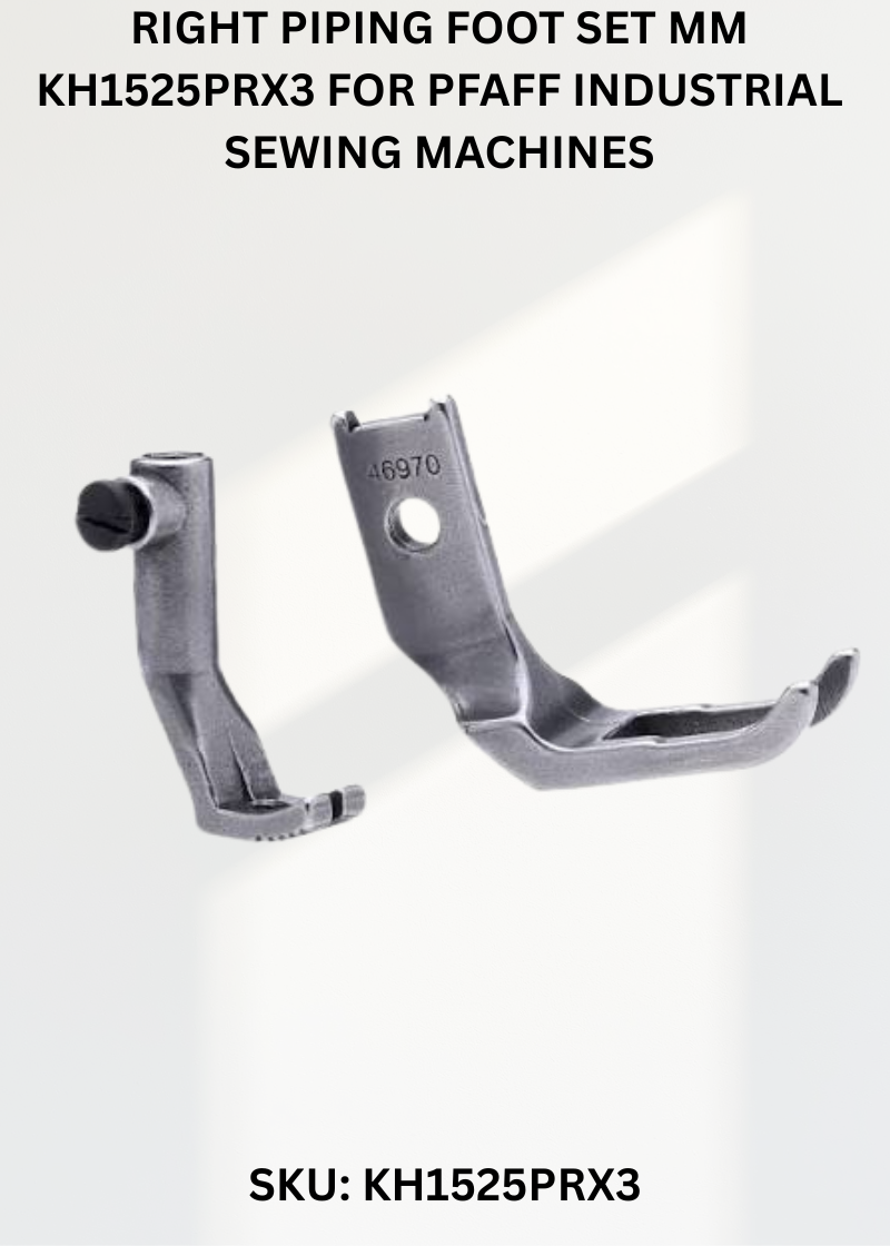 Right Piping Foot Set Mm KH1525PRX3 for Pfaff Industrial Sewing Machines