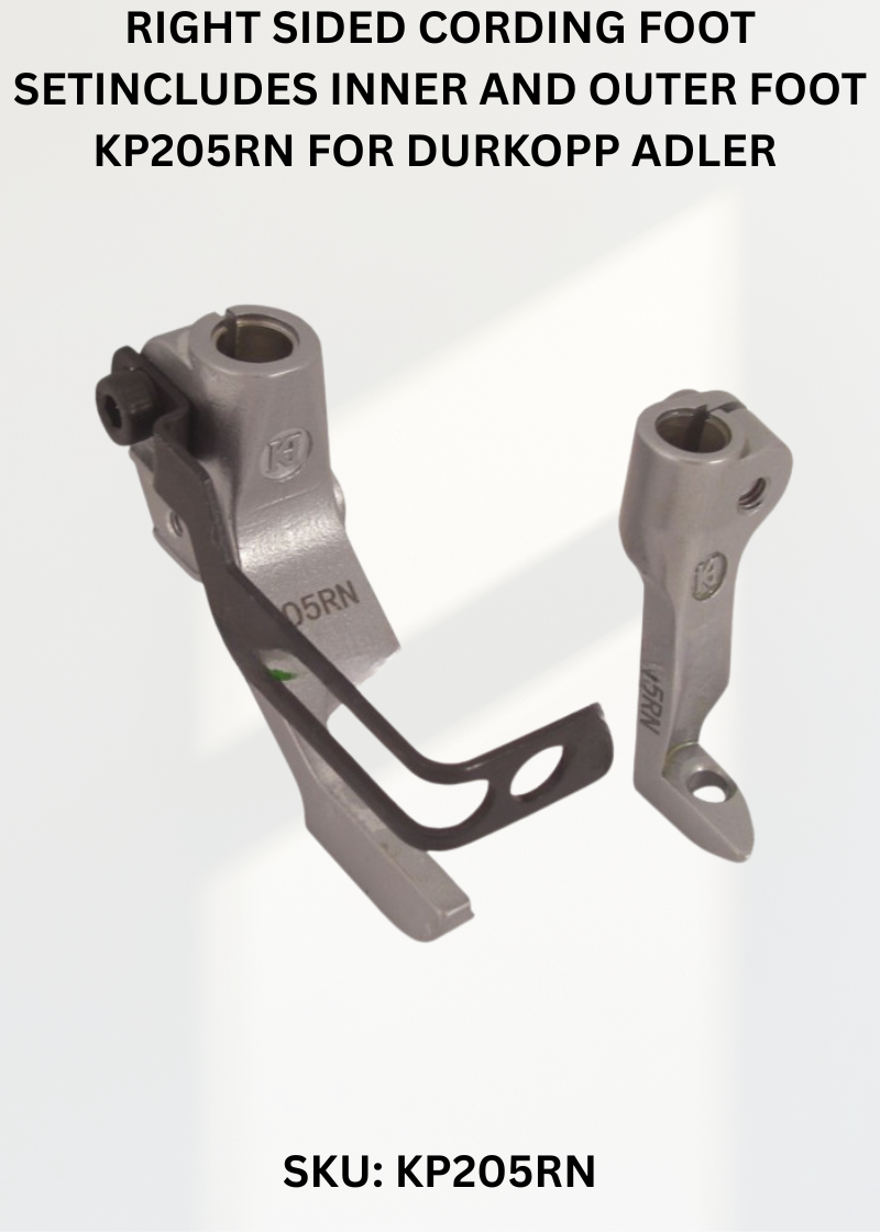 Right Sided Cording Foot SetIncludes Inner And Outer Foot KP205RN for Durkopp Adler 204-370 and 205-370 Sewing Machines