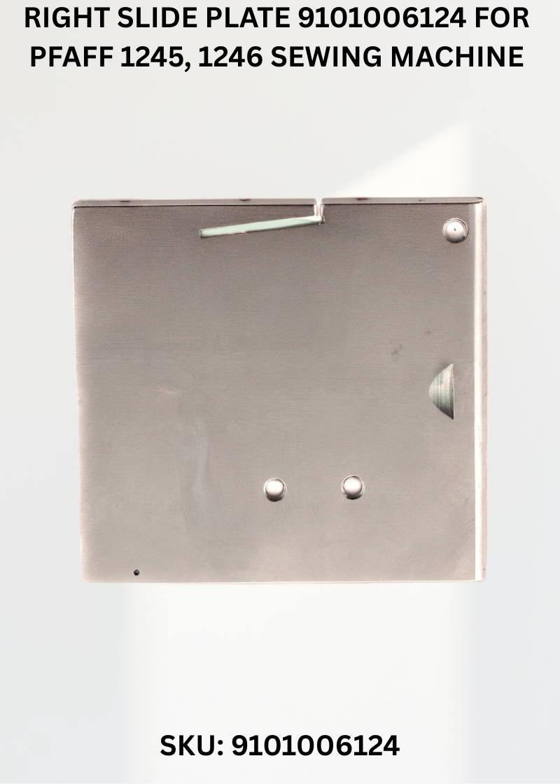 Right Slide Plate 9101006124 for Pfaff 1245, 1246 Sewing Machine