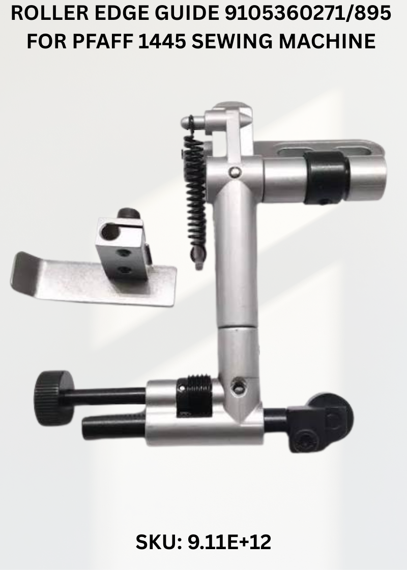 Roller Edge Guide 9105360271/895 for Pfaff 1445 Sewing Machine