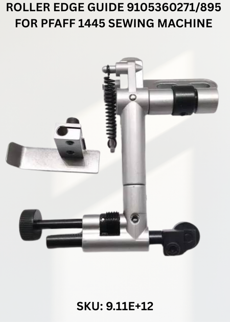 Roller Edge Guide 9105360271/895 for Pfaff 1445 Sewing Machine