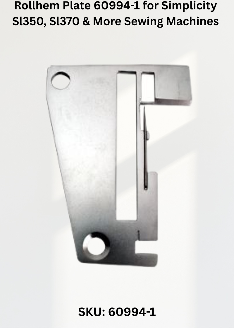 Rollhem Plate 60994-1 for Simplicity Sl350, Sl370 & More Sewing Machines