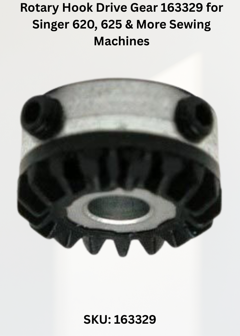 Rotary Hook Drive Gear 163329 — Fits Singer 620, 625, 626, 628 & more
