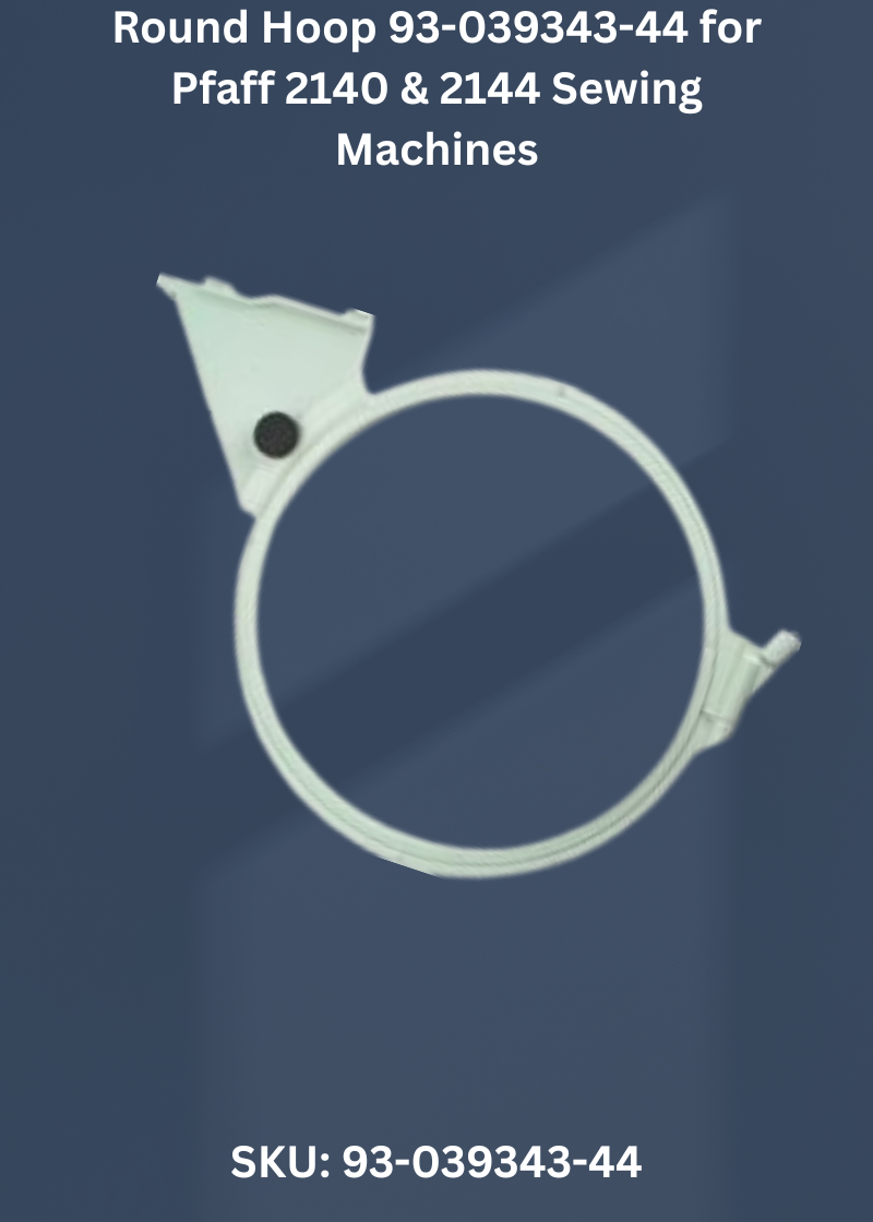 Round Hoop — Fits Pfaff 2140, 2144