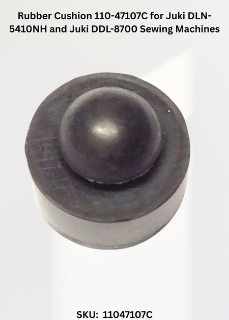 Rubber Cushion 110-47107C for Juki DLN-5410NH and Juki DDL-8700 Sewing Machines