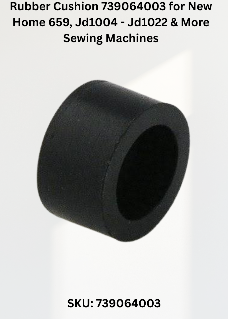 Rubber Cushion — Fits New Home 659, JD1004-JD1022, JD1803, JD1814 & more