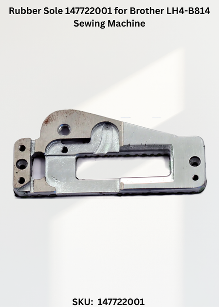 Rubber Sole 147722001 for Brother LH4-B814 Sewing Machine