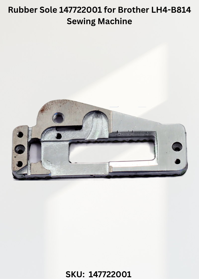 Rubber Sole 147722001 for Brother LH4-B814 Sewing Machine