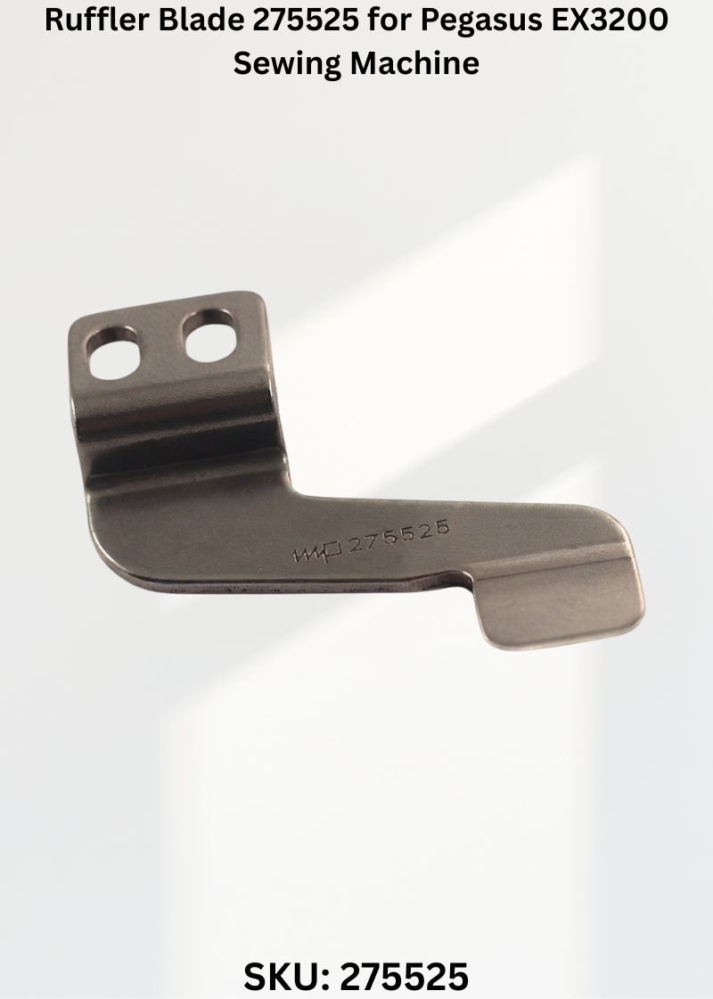 Ruffler Blade 275525 for Pegasus EX3200 Sewing Machine